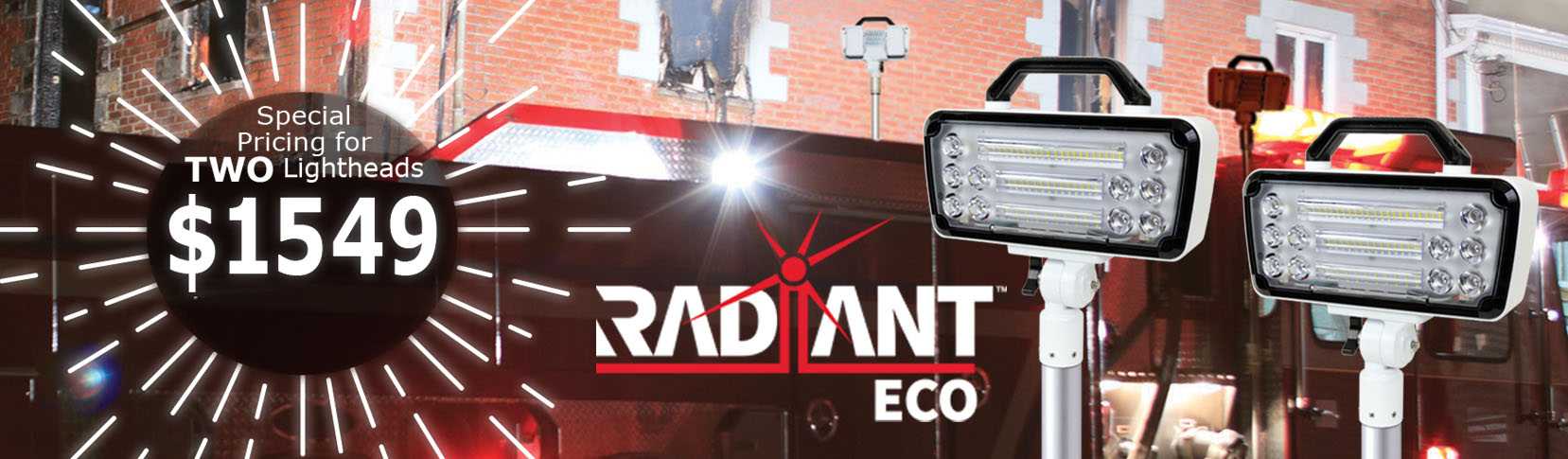 Radiant EDO special pricing for two lightheads