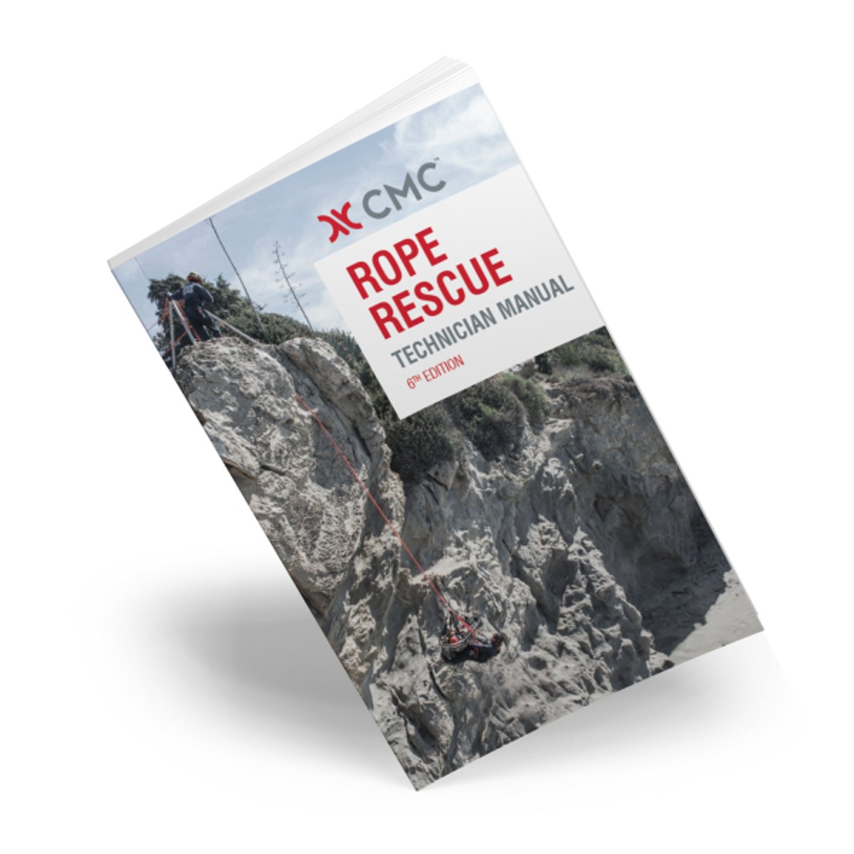 CMC Rescue Rope Technician Manual, 6th Edition