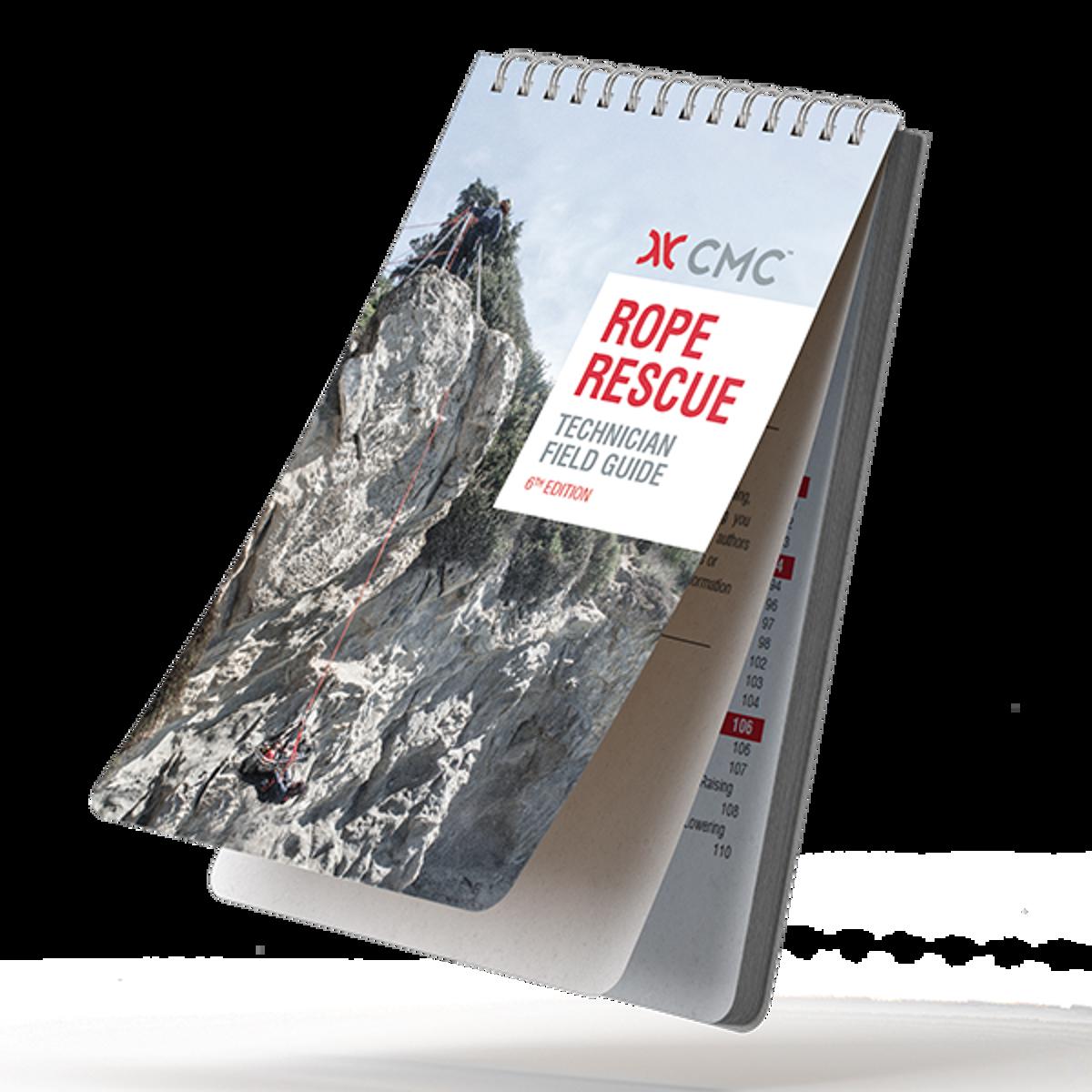CMC Rope Rescue Technician Field Guide, 6th Edition