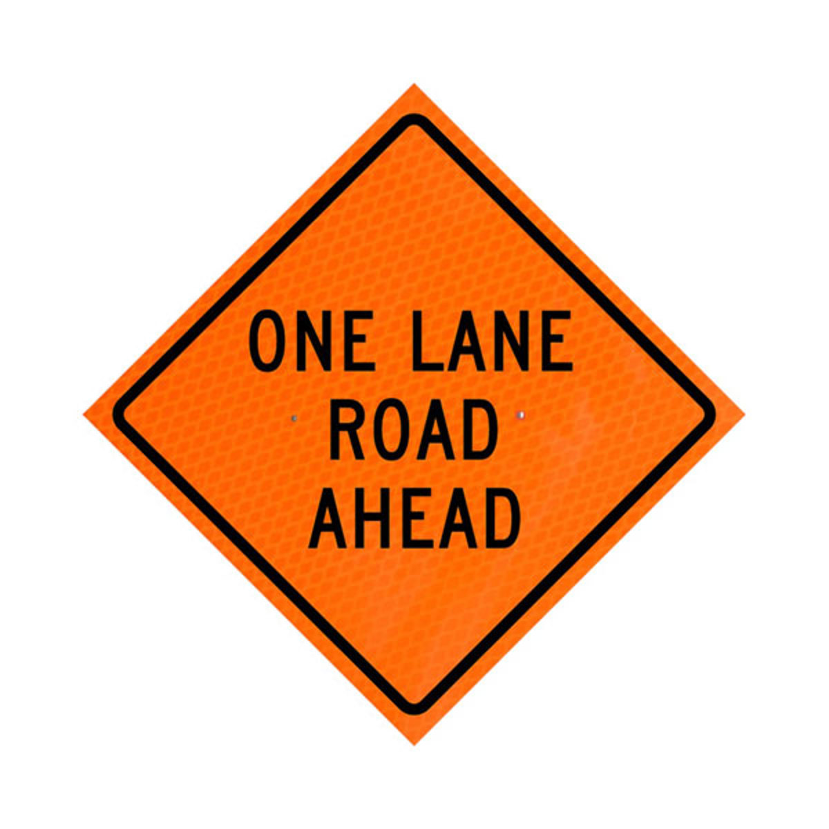 DSP 48" Superbright Roll Up Sign, One Lane Rd Ahead