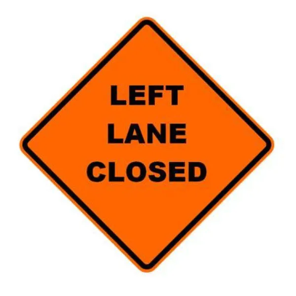 36" Reflective Road Sign "Left Lane Closed", Org/Black