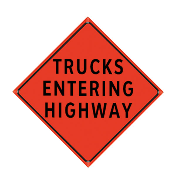 DSP 48" Superbright Roll Up Sign, Scr: Trucks Entering HWY 