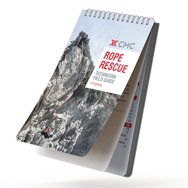 CMC Rope Rescue Technician Field Guide, 6th Edition