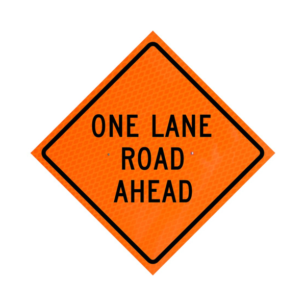 DSP 48" Superbright Roll Up Sign, Scr: One Lane Rd Ahead