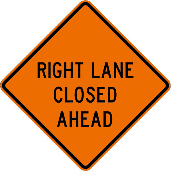 DSP 48" Superbright Roll Up Sign, Right Lane Closed Ahead