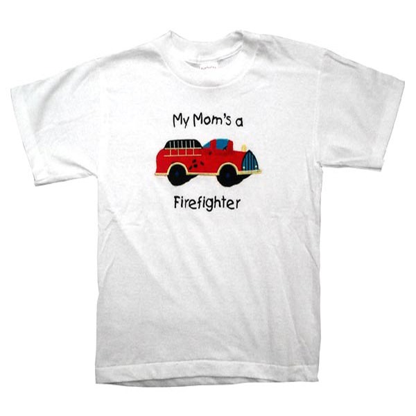 MY MOM'S A FIREFIGHTER T-SHIRT (APPL.)